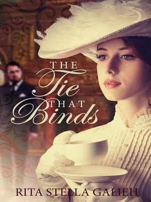 cover image of The Tie That Binds--Victoriana Trilogy, Book II